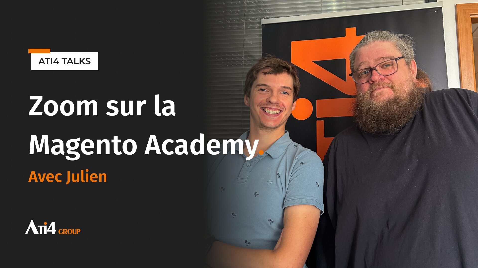 Image promotionnelle podcast Magento Academy Adobe Commerce par ATI4 Group.