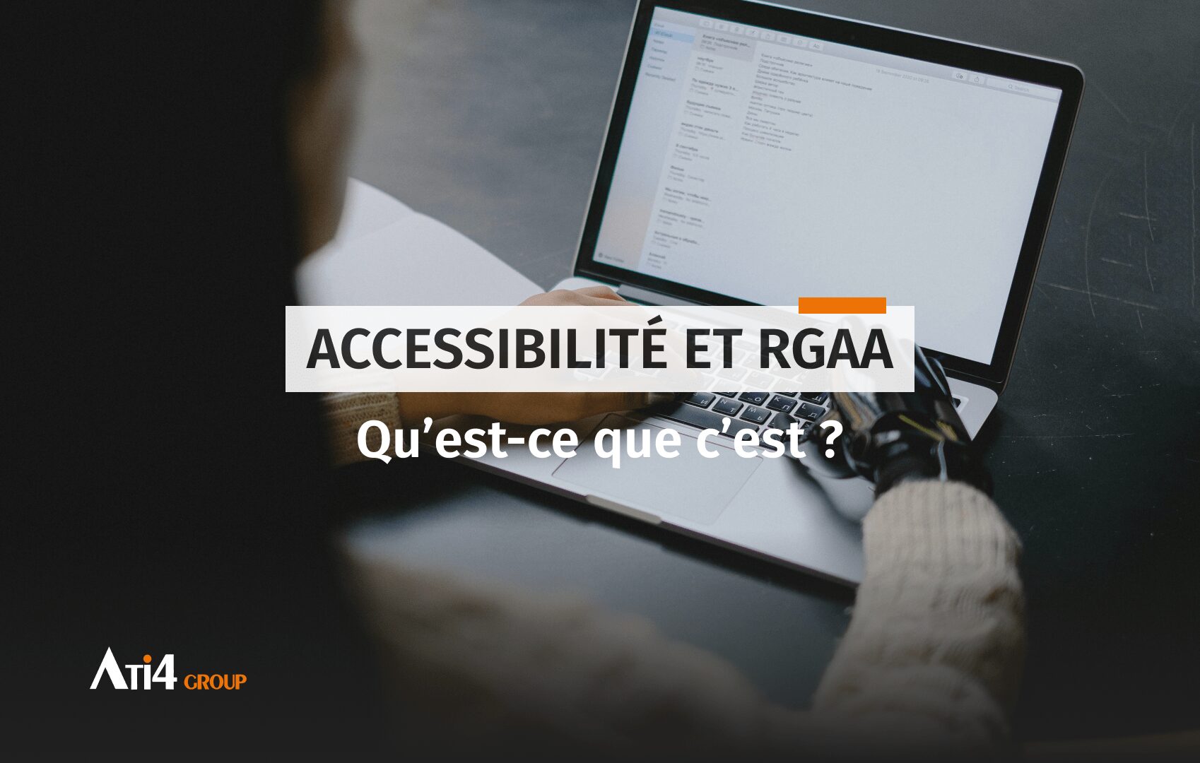 Image promotionnelle pour l'article sur l'accessibilité RGAA.