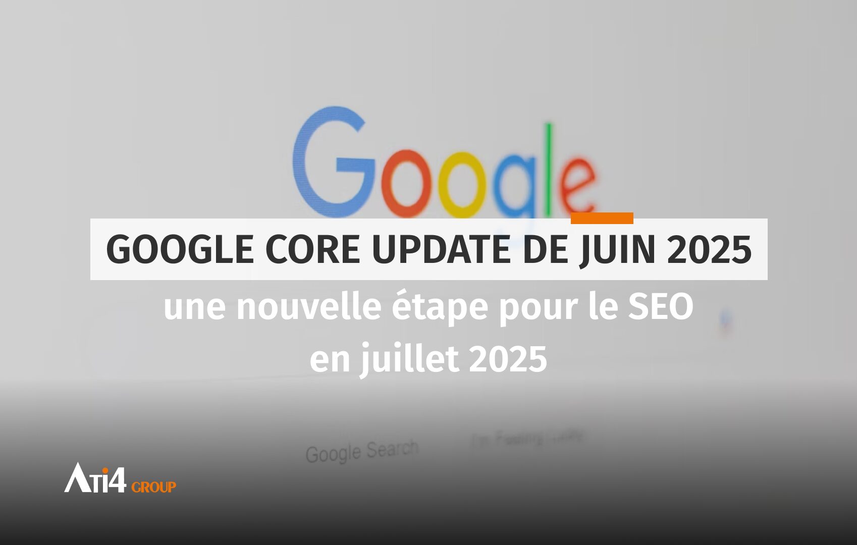 Cover pour l'article au sujet du Google Core Update de juin 2025.
