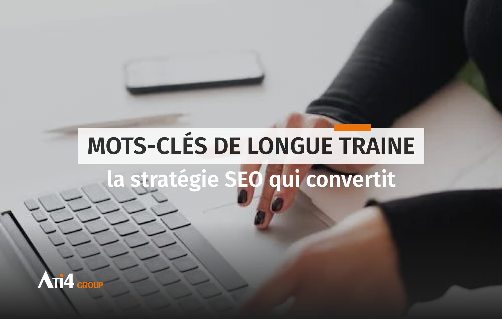 Cover pour l'article mots-clés de longue traine.