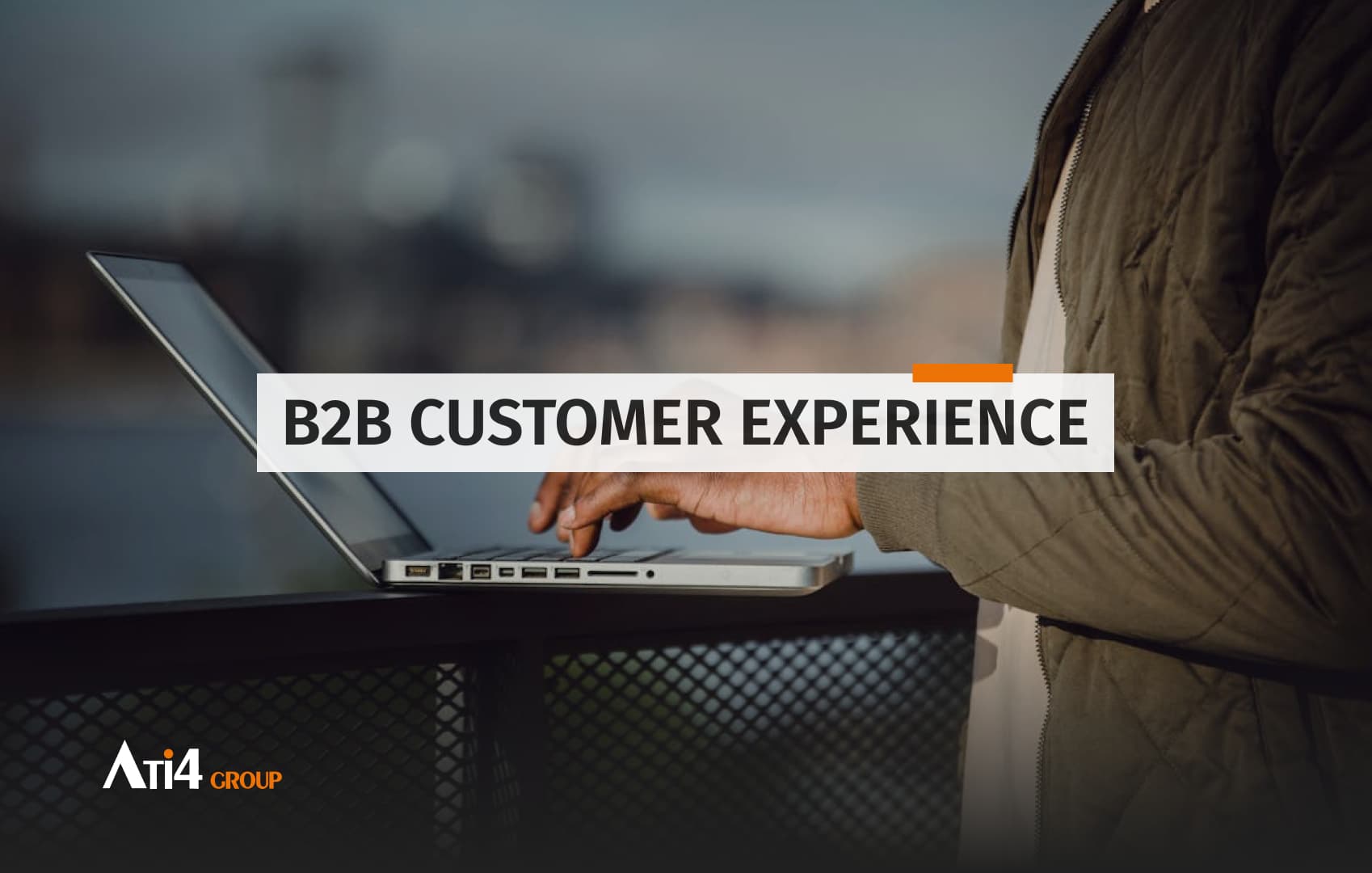 Cover for the article B2B Customer experience.