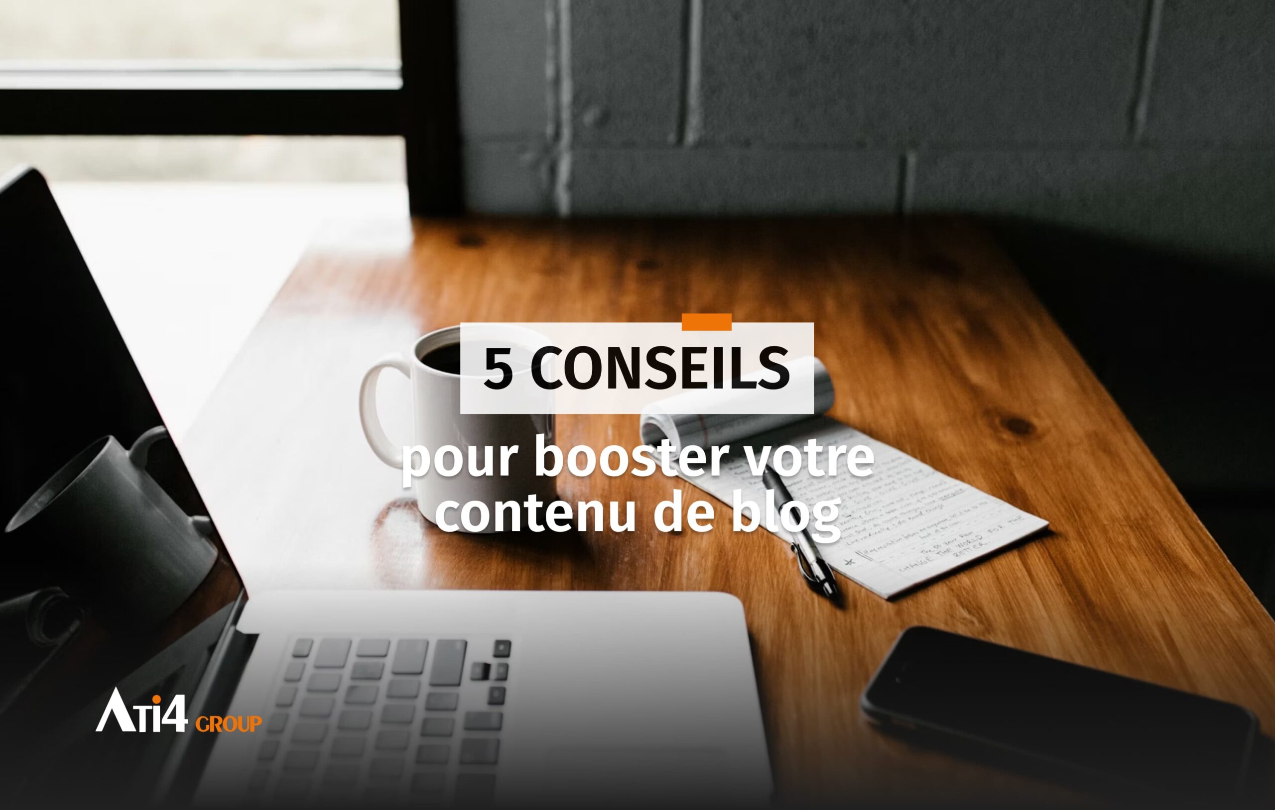 Couverture de l'article au sujet des 5 conseils pour son blog B2B.