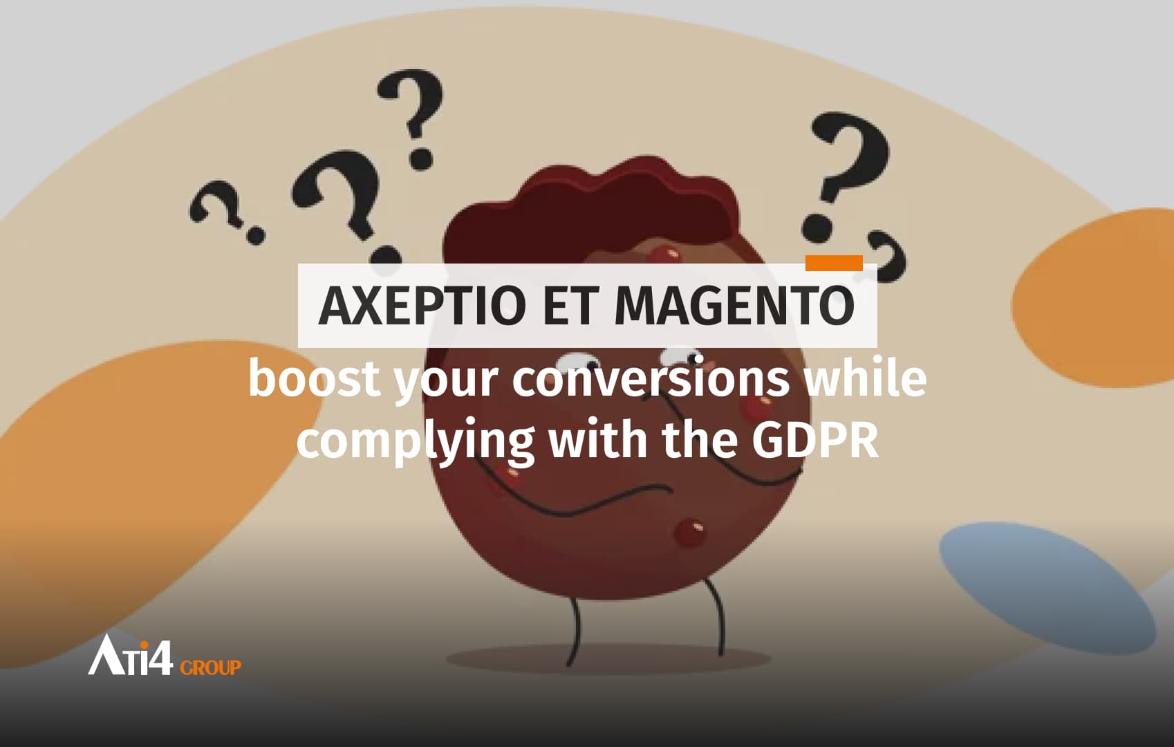 Cover for the article about Axeptio, Magento and the GDPR.