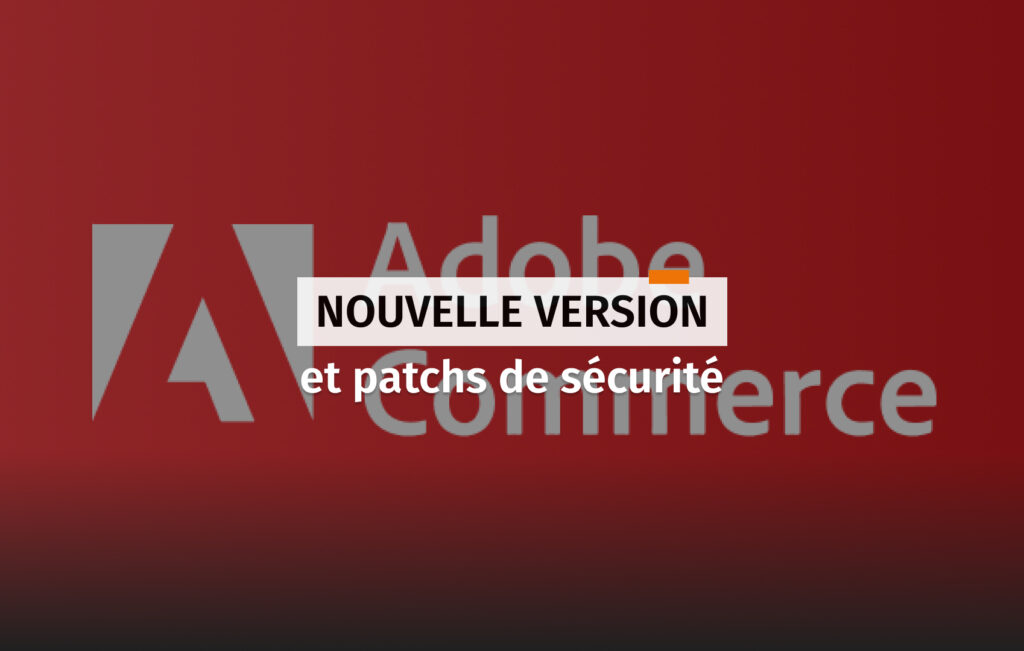 Image de couverture pour l'article au sujet des mises à jour Adobe et des patchs de sécurité.