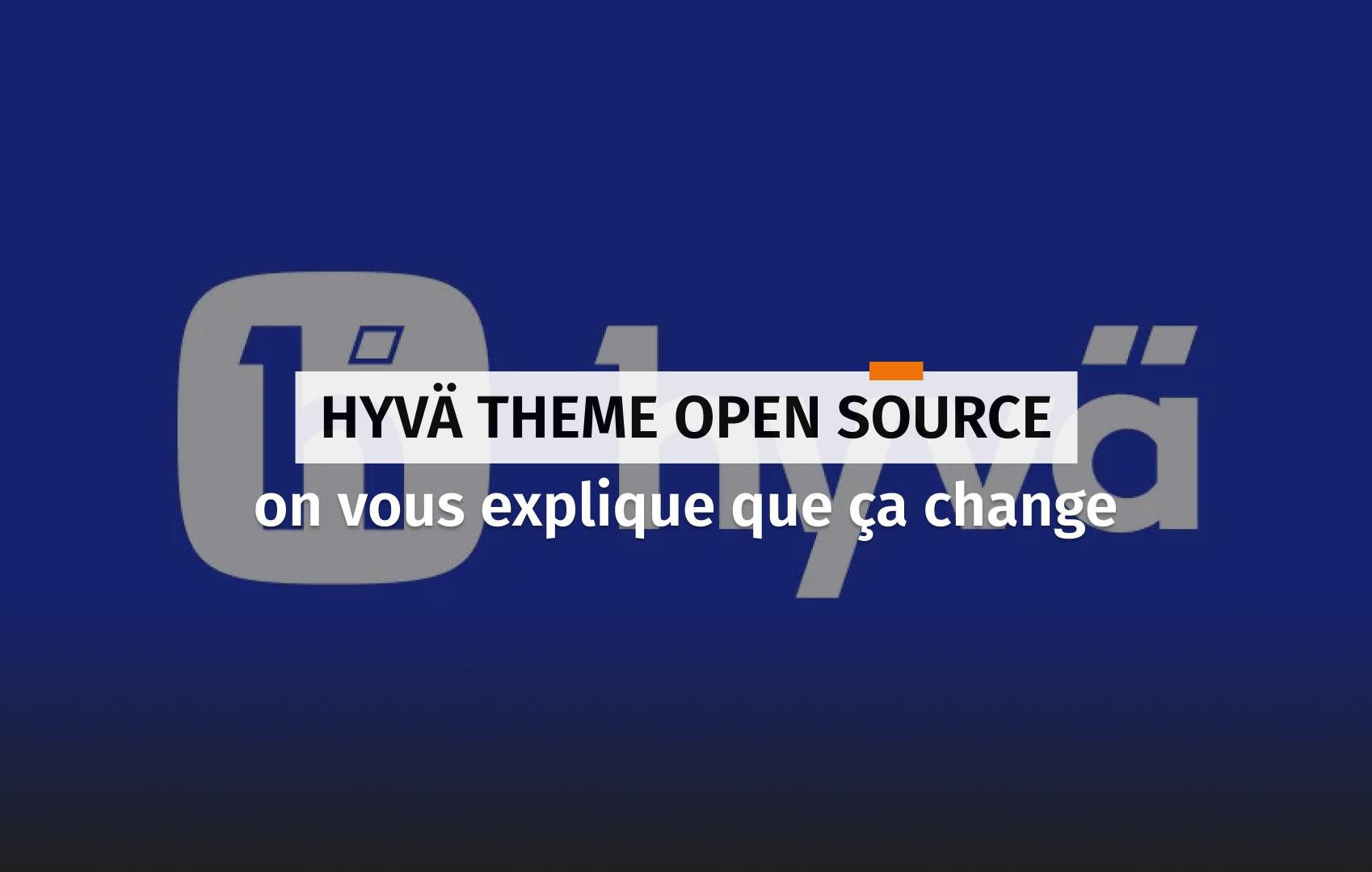 Cover pour l'article au sujet de Hyvä Theme open source.